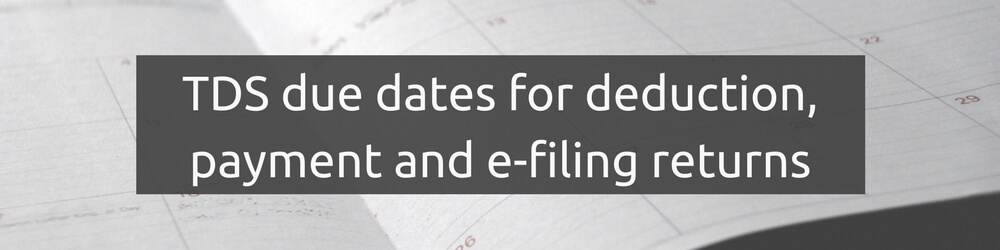 TDS Due Date For Payment And Returns With Free PDF TDS Due Date For Payment And Returns With Free PDF