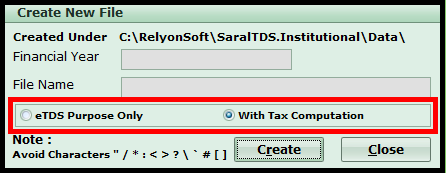 New File creation in Saral TDS 3