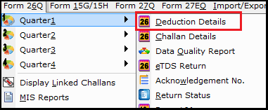 1.a.Deduction details entry in Saral TDS for Form 15G15H-26q